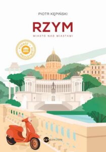 Okładka: Rzym. Miasto nad miastami