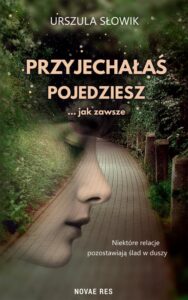 Okładka: Przyjechałaś, pojedziesz... jak zawsze