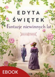 Okładka: Fantazje niewinnych lat. Saga krynicka, część II