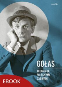 Okładka: Gołas. Biografia własnymi słowami