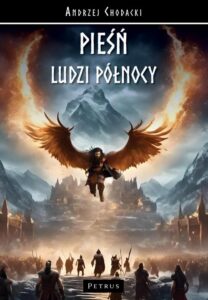 Okładka: "Pieśń Ludzi Północy" - powieść