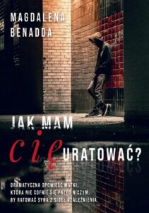 Okładka: Jak mam Cię uratować?