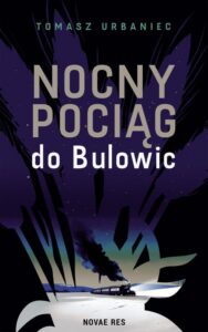 Okładka: Nocny pociąg do Bulowic