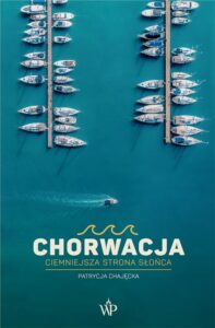 Okładka: Chorwacja. Ciemniejsza strona słońca