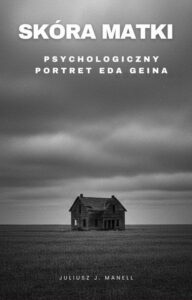 Okładka: Skóra matki Psychologiczny portret Eda Geina