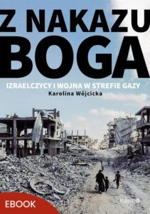 Okładka: Z nakazu Boga. Izraelczycy i wojna w Strefie Gazy