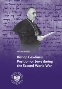 Okładka: Bishop Gawlina’s Position on Jews during the Second World War