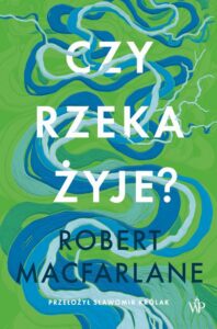 Okładka: Czy rzeka żyje?