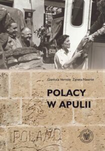 Okładka: Polacy w Apulii. Wszystko jest zapisane, wszystko dokonane… trzeba tylko ukazać to światu.