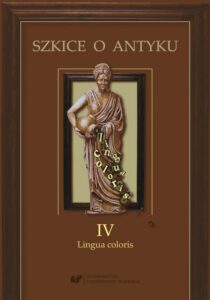 Okładka: Szkice o antyku. T. 4: Lingua coloris