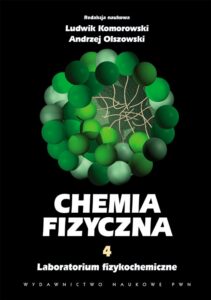 Okładka: Chemia fizyczna. Tom 4. Laboratorium fizykochemiczne