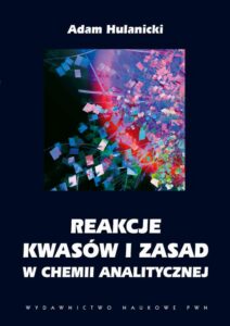 Okładka: Reakcje kwasów i zasad w chemii analitycznej