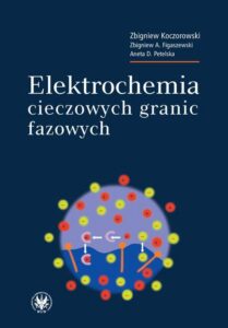 Okładka: Elektrochemia cieczowych granic fazowych