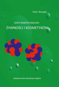 Okładka: Zarys nanotechnologii żywności i kosmetyków