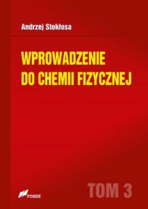 Okładka: Wprowadzenie do chemii fizycznej Tom 3