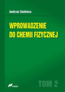 Okładka: Wprowadzenie do chemii fizycznej Tom 2