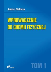 Okładka: Wprowadzenie do chemii fizycznej Tom 1