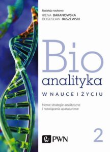 Okładka: Bioanalityka. Tom II. Nowe strategie analityczne i rozwiązania aparaturowe