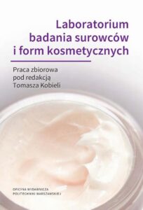 Okładka: Laboratorium badania surowców i form kosmetycznych