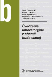 Okładka: Ćwiczenia laboratoryjne z chemii budowlanej