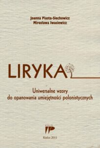 Okładka: Liryka. Uniwersalne wzory do opanowania umiejętności polonistycznych