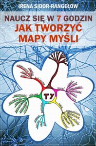 Okładka: Naucz się w 7 godzin: Jak tworzyć mapy myśli