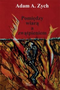 Okładka: Pomiędzy wiarą i zwątpieniem. Wprowadzenie do psychologii religii