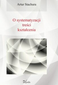 Okładka: Pedagogika O systematyzacji treści kształcenia