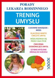 Okładka: Trening umysłu. Porady lekarza rodzinnego