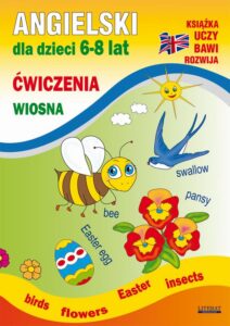 Okładka: Angielski dla dzieci 6-8 lat. Ćwiczenia. Wiosna