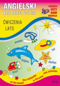 Okładka: Angielski dla dzieci 6-8 lat. Ćwiczenia. Lato