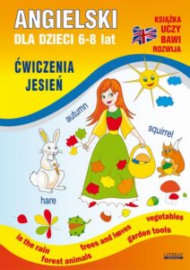 Okładka: Angielski dla dzieci 6-8 lat. Ćwiczenia. Jesień
