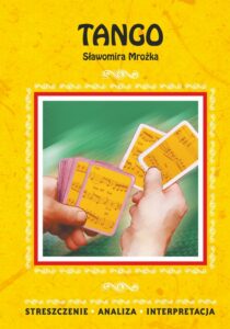 Okładka: Tango Sławomira Mrożka. Streszczenie, analiza, interpretacja