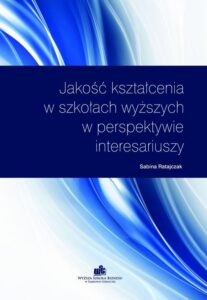 Okładka: Jakość kształcenia w szkołach wyższych w perspektywie interesariuszy