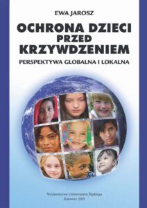 Okładka: Ochrona dzieci przed krzywdzeniem. Wyd. 2.. Perspektywa globalna i lokalna