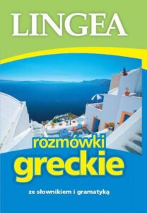 Okładka: Rozmówki greckie ze słownikiem i gramatyką