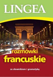 Okładka: Rozmówki francuskie ze słownikiem i gramatyką