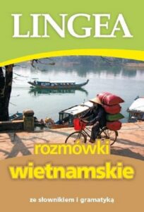 Okładka: Rozmówki wietnamskie ze słownikiem i gramatyką