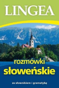 Okładka: Rozmówki słoweńskie ze słownikiem i gramatyką