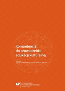 Okładka: Kompetencje do prowadzenia edukacji kulturalnej