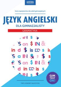 Okładka: Język angielski dla gimnazjalisty Gramatyka. Gimtest OK!