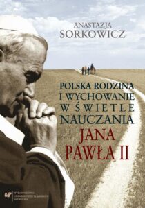 Okładka: Polska rodzina i wychowanie w świetle nauczania Jana Pawła II