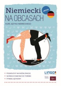 Okładka: Niemiecki na obcasach. Kurs języka niemieckiego