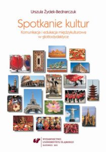 Okładka: Spotkanie kultur. Komunikacja i edukacja międzykulturowa w glottodydaktyce