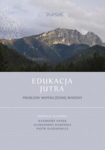 Okładka: Edukacja Jutra. Problemy współczesnej rodziny