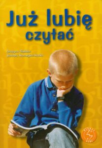 Okładka: Już lubię czytać Ćwiczenia w czytaniu ze zrozumieniem dla uczniów szkoły podstawowej i gimnazjum