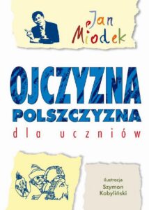 Okładka: Ojczyzna polszczyzna dla uczniów