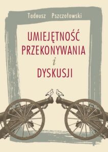 Okładka: Umiejętność przekonywania i dyskusji