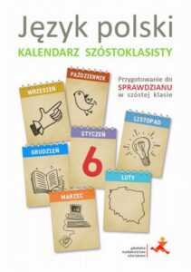 Okładka: Język polski. Kalendarz szóstoklasisty