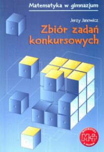 Okładka: Zbiór zadań konkursowych dla gimnazjum